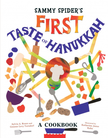 Sammy Spider's First Taste of Hanukkah: A Cookbook