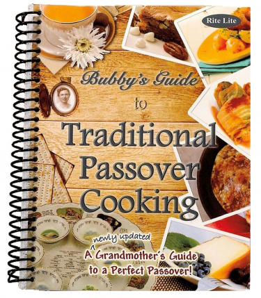 Bubby's Guide to Traditional Passover Cooking