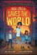 Noah Green Saves the World